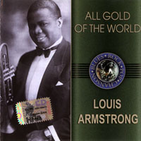 Louis Armstrong - All Gold Of The World