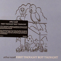 Arthur Russell - First Thought Best Thought (Cd 2: Tower Of Meaning)