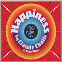 Claude Challe - Happiness For Your Body & Soul (CD 1)