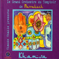 Claude Challe - Khamsa