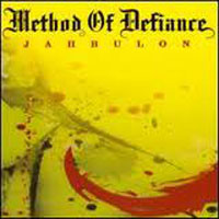 Method Of Defiance - Jahbulon