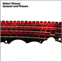 Robert Strauss - Quasars & Phasars