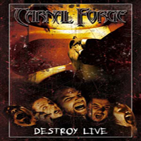 Carnal Forge - Destroy Live (DVD 1)