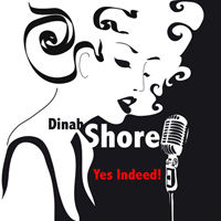 Shore, Frances Rose (Dinah) - Yes Indeed!