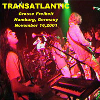 TransAtlantic - Grosse Freiheit, Hamburg, Germany (CD 1)