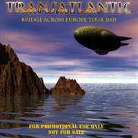 TransAtlantic - Bridge Across Europe Tour 2001