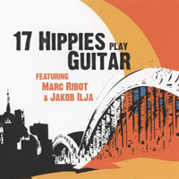 17 Hippies - Play Guitar (Feat.)