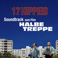 17 Hippies - Halbe Treppe (OST)
