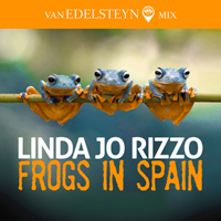 Linda Jo Rizzo - Frogs In Spain (Van Edelsteyn Mixes) [Ep]