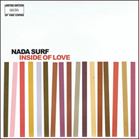 Nada Surf - Inside Of Love (Single)
