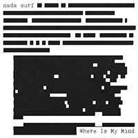 Nada Surf - Where Is My Mind (Single)