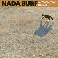 Nada Surf - Meow Meow Lullaby (Single)