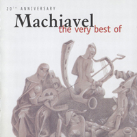 Machiavel - The Very Best Of. 20th Anniversary
