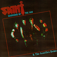 Saint - Warriors Of The Son (& The Gentiles Demo) (EP)