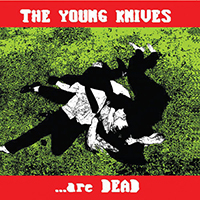 Young Knives - Are Dead (Single)