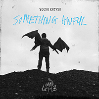 Young Knives - Something Awful (EP)