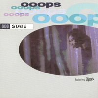 808 State - Ooops (Single)