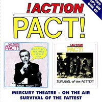 Action Pact - Mercury Theatre - On The Air