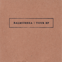 Balmorhea - Tour Ep