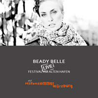 Beady Belle - Live at the Festival am Alten Hafen