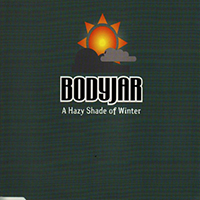 Bodyjar - A Hazy Shade Of Winter (EP)