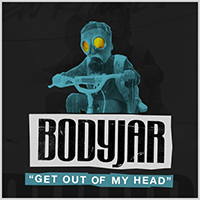 Bodyjar - Get Out Of My Head (Single)