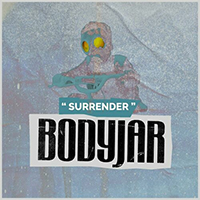 Bodyjar - Surrender (Single)
