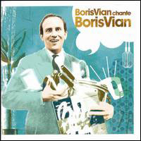 Boris Vian - Boris Vian Chante Boris Vian