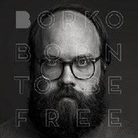 Borko - Born To Be Free