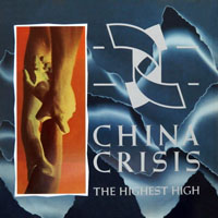 China Crisis - The Highest High (12