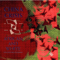 China Crisis - African & White (12