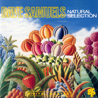 Dave Samuels - Natural Selection