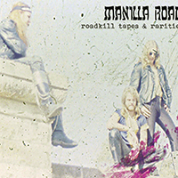 Manilla Road - Roadkill Tapes & Rarities (CD 1)