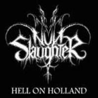 Nunslaughter - Hell On Holland (EP)