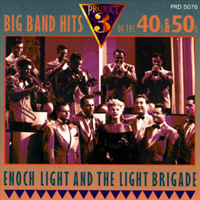 Enoch Light And Command All-Stars - Big Band Hits Of The 40's And 50's