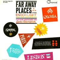 Enoch Light And Command All-Stars - Faraway Places