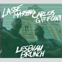 Lasse Marhaug - Lesbian Brunch (Split)