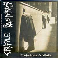 Cripple Bastards - Prejudices & Walls / N.F.C.B. (split)