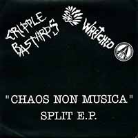 Cripple Bastards - Chaos Non Musica (split)