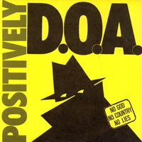 D.O.A. - No God, No Country, No Lies (EP)