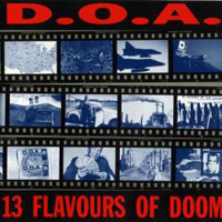 D.O.A. - 13 Flavours Of Doom