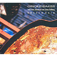 Ginger Baker - Unseen Rain (feat. Jens Johansson & Jonas Hellborg)