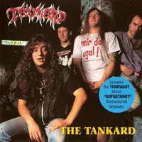Tankard - The Tankard/Aufgetankt (2005 Remastered)
