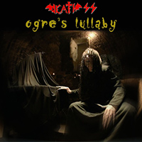 Death SS - Ogre's Lullaby