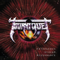 Tourniquet - Pathogenic Ocular Dissonance (Collector's Edition)