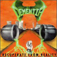 Dementia (USA) - Recuperate From Reality