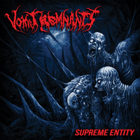 Vomit Remnants - Supreme Entity (Reissue)