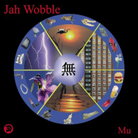 Jah Wobble - MU