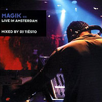 Tiësto - Magik, Vol. 6  Live in Amsterdam