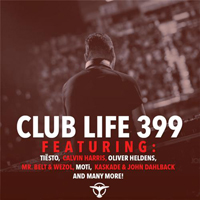 Tiësto - Club Life 399 (2014-11-23): Hour 1